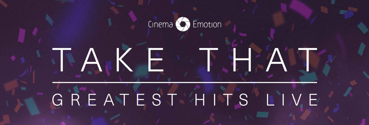 Концерт «Take That: Greatest Hits Live» эксклюзивно в кинотеатре только 29 июня 2019 года.